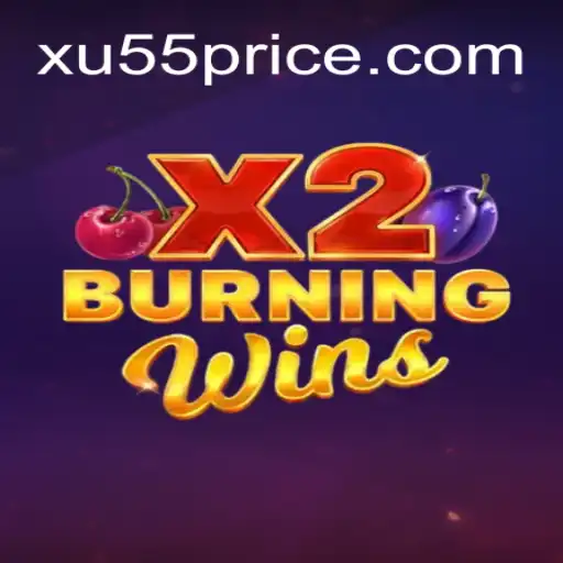 Descubra as Emoções do Jogo BurningWinsX2 com XU55