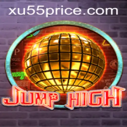 Explore a Diversão do Jogo JumpHigh e Descubra a Chave do Sucesso com XU55