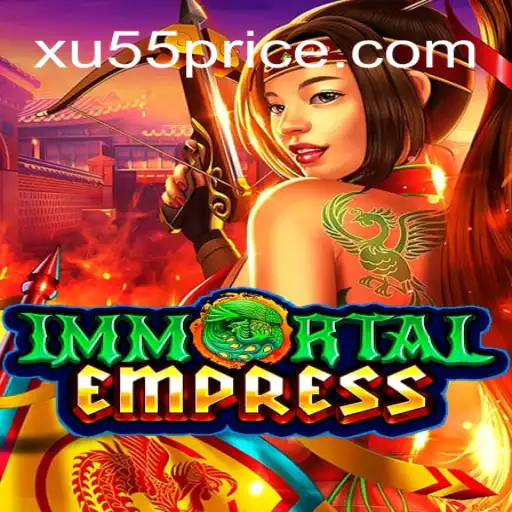 Desvendando ImmortalEmpress: Uma Jornada Épica no Mundo de XU55